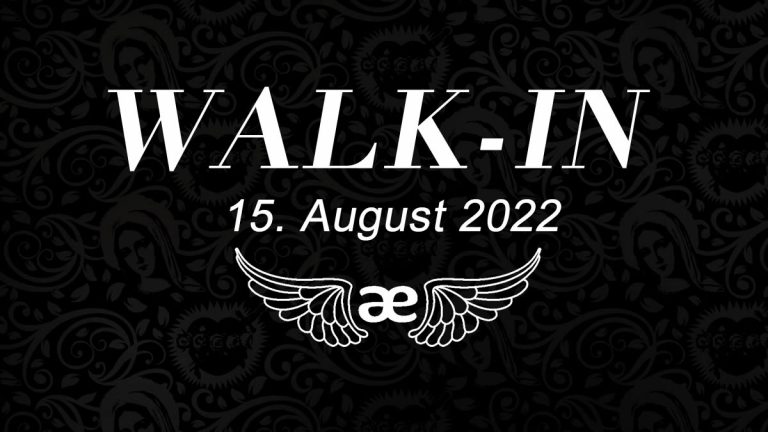 WALK-IN im August 2022